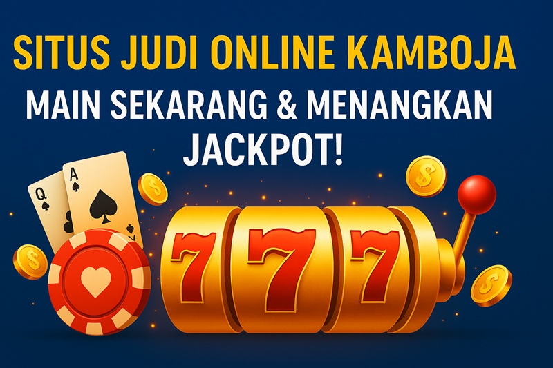 situs judi online Kamboja